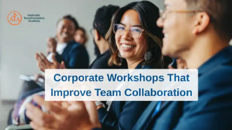 Corporate Workshops That Improve Team Collaboration